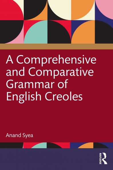 Comprehensive and Comparative Grammar of English Creoles