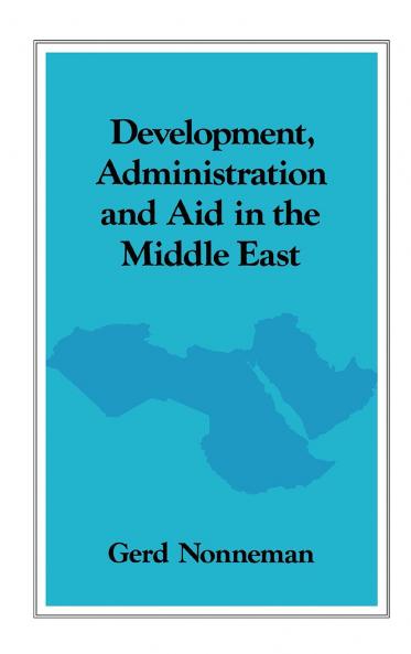 Development Administration and Aid in the Middle East