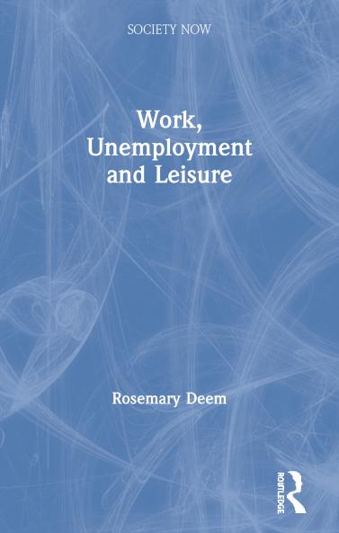 Work Unemployment and Leisure