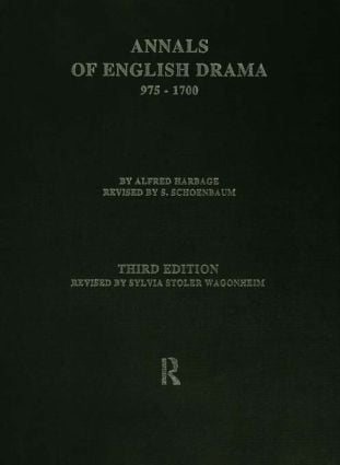 Annals of English Drama 975-1700