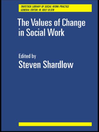 Values of Change in Social Work