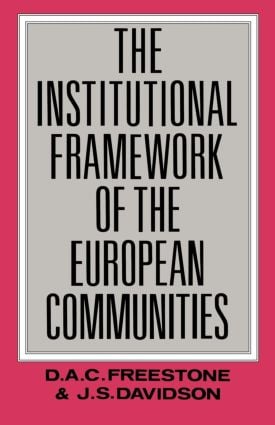 Institutional Framework of the European Communities