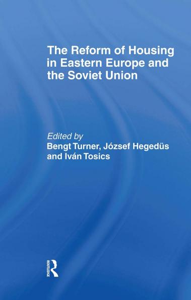 Reform of Housing in Eastern Europe and the Soviet Union