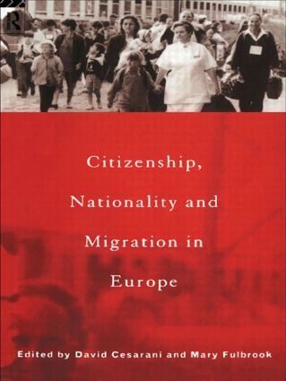 Citizenship Nationality and Migration in Europe