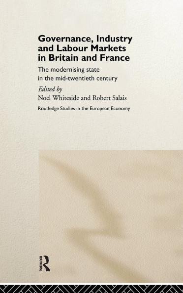 Governance Industry and Labour Markets in Britain and France