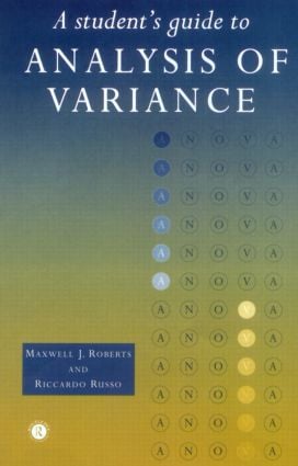 Student's Guide to Analysis of Variance