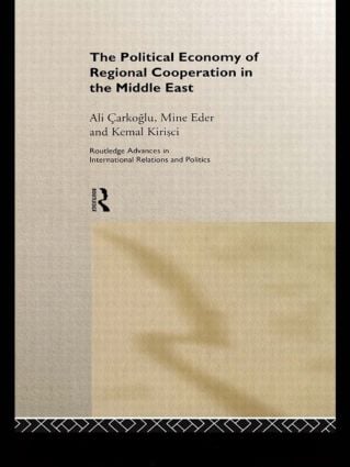 Political Economy of Regional Cooperation in the Middle East