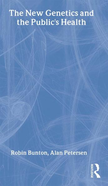 New Genetics and The Public's Health