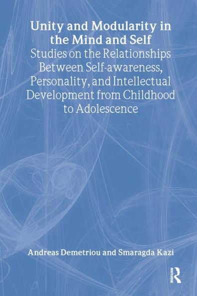 Unity and Modularity in the Mind and Self