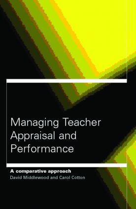 Managing Teacher Appraisal and Performance