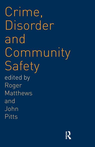 Crime Disorder and Community Safety