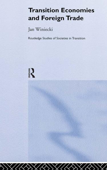 Transition Economies and Foreign Trade
