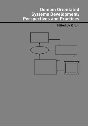 Domain Oriented Systems Development: