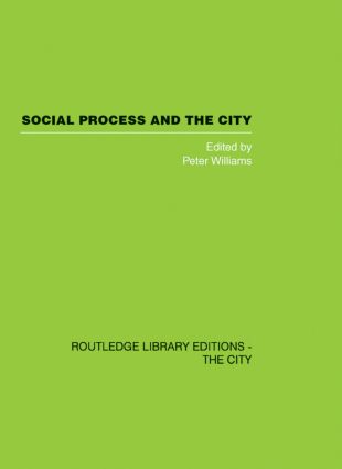 Social Process and the City