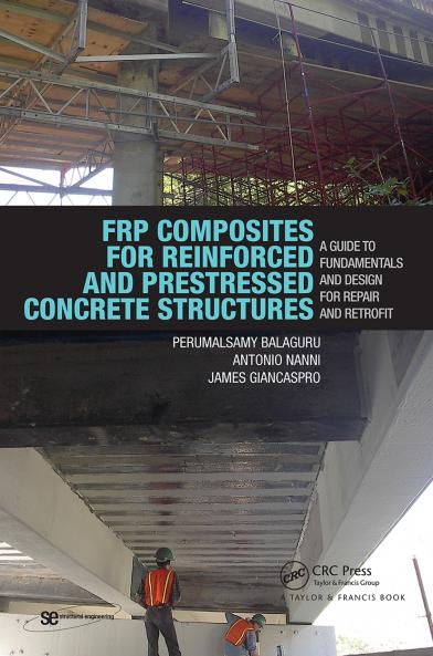 FRP Composites for Reinforced and Prestressed Concrete Structures