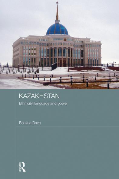 Kazakhstan - Ethnicity Language and Power