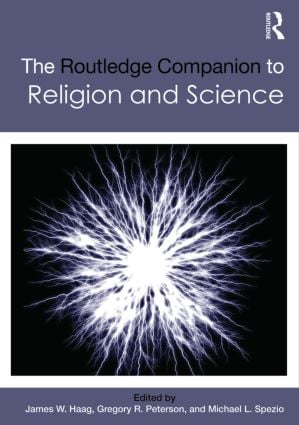 Routledge Companion to Religion and Science