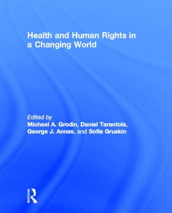 Health and Human Rights in a Changing World
