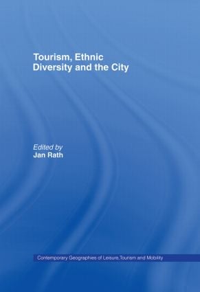 Tourism Ethnic Diversity and the City