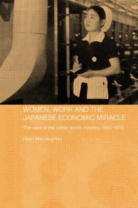 Women Work and the Japanese Economic Miracle