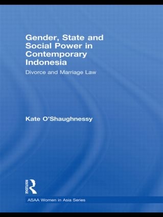 Gender State and Social Power in Contemporary Indonesia