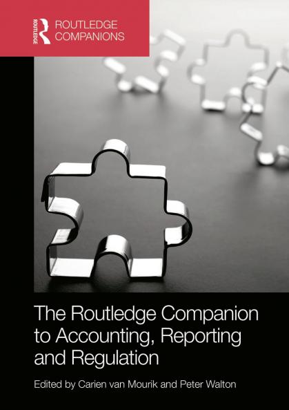Routledge Companion to Accounting Reporting and Regulation