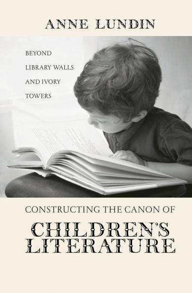 Constructing the Canon of Children's Literature