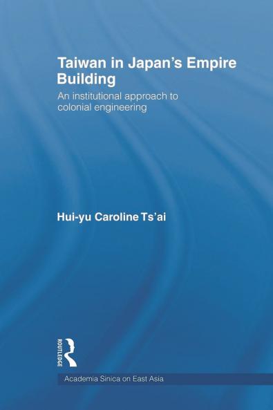 Taiwan in Japan's Empire-Building