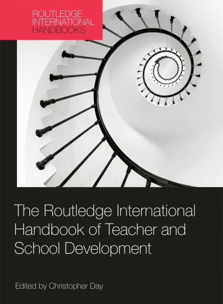 Routledge International Handbook of Teacher and School Development