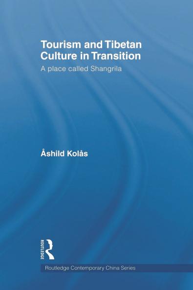Tourism and Tibetan Culture in Transition