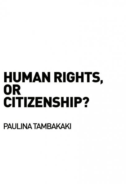 Human Rights or Citizenship?