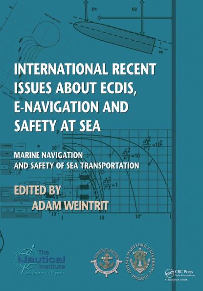 International Recent Issues about ECDIS e-Navigation and Safety at Sea
