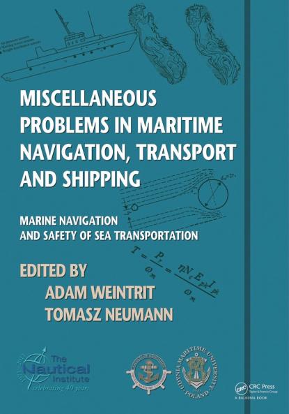 Miscellaneous Problems in Maritime Navigation Transport and Shipping