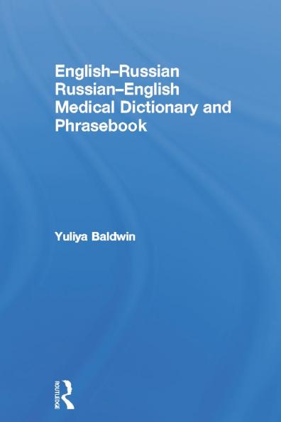 English-Russian Russian-English Medical Dictionary and Phrasebook