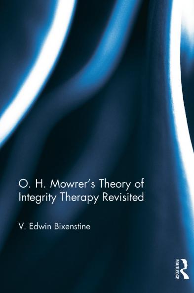 O. H. Mowrer's Theory of Integrity Therapy Revisited