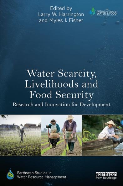 Water Scarcity Livelihoods and Food Security