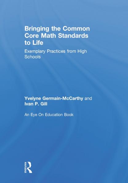 Bringing the Common Core Math Standards to Life