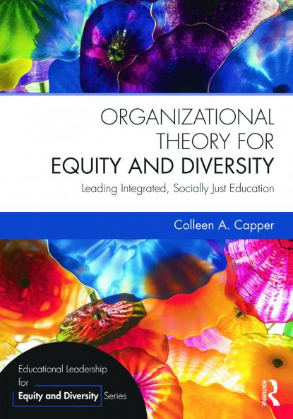 Organizational Theory for Equity and Diversity