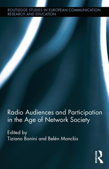 Radio Audiences and Participation in the Age of Network Society
