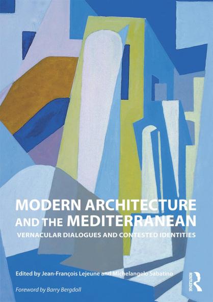 Modern Architecture and the Mediterranean