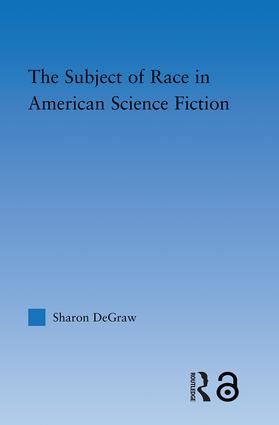 Subject of Race in American Science Fiction