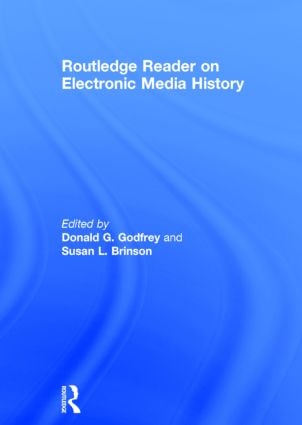 Routledge Reader on Electronic Media History