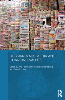 Russian Mass Media and Changing Values