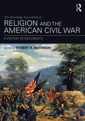 Routledge Sourcebook of Religion and the American Civil War