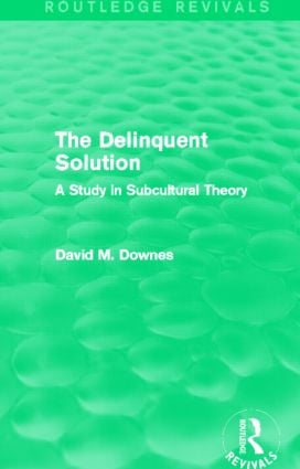 Delinquent Solution (Routledge Revivals)