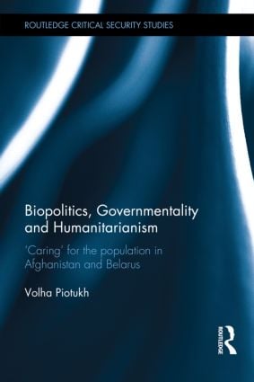 Biopolitics Governmentality and Humanitarianism