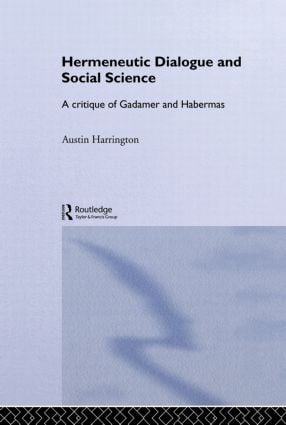 Hermeneutic Dialogue and Social Science