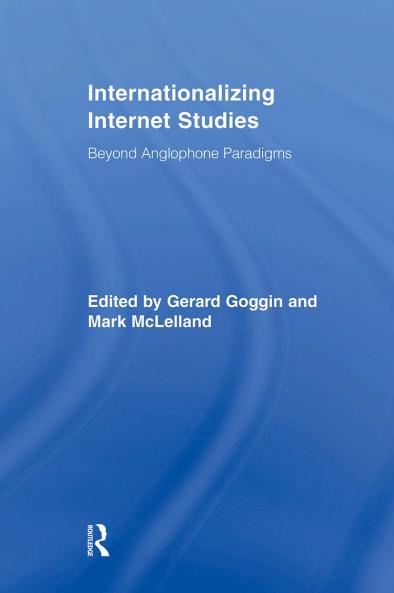 Internationalizing Internet Studies