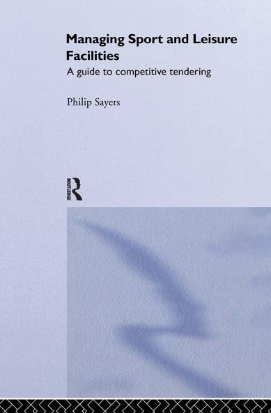 Managing Sport and Leisure Facilities