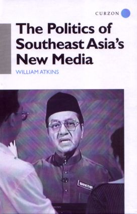 Politics of Southeast Asia's New Media